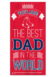 Boston Red Sox Best Dad in the World 6x12 Sign
