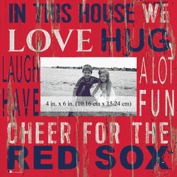 Boston Red Sox In this House 10x10 Frame