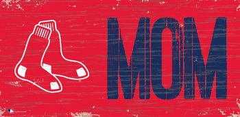 Boston Red Sox MOM Sign