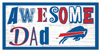 Buffalo Bills Awesome Dad 6x12 Sign