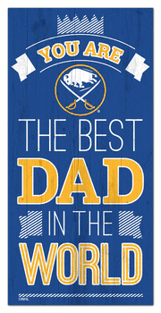 Buffalo Sabres Best Dad in the World 6x12 Sign