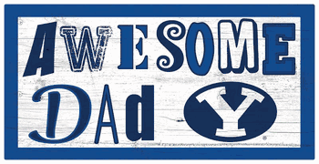 BYU Cougars Awesome Dad 6x12 Sign