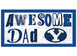 BYU Cougars Awesome Dad 6x12 Sign