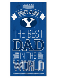 BYU Cougars Best Dad in the World 6x12 Sign