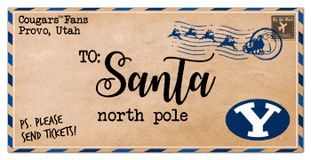 BYU Cougars To Santa 6x12 Sign