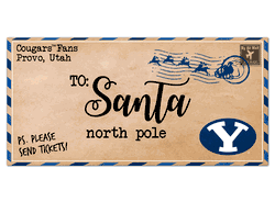 BYU Cougars To Santa 6x12 Sign