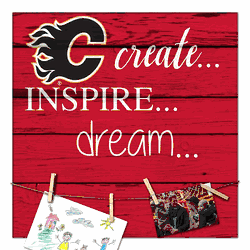 Calgary Flames Create, Inspire, Dream Sign