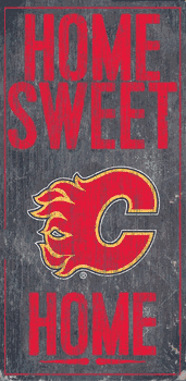 Calgary Flames Home Home Sweet Home 6x12