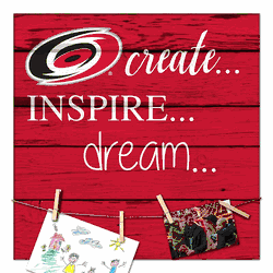 Carolina Hurricanes Create, Inspire, Dream Sign