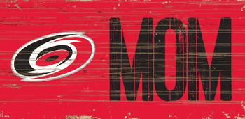 Carolina Hurricanes MOM 6x12 Sign