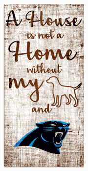 Carolina Panthers A House is not a Home Sign