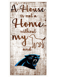 Carolina Panthers A House is not a Home Sign
