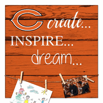 Chicago Bears Create, Inspire, Dream Sign