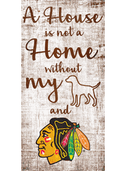 Chicago Blackhawks A House is not a Home Sign