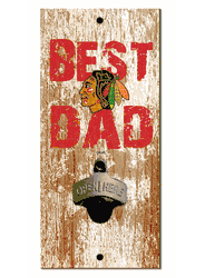 Chicago Blackhawks Best Dad Bottle Opener   Wood Sign