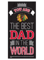 Chicago Blackhawks Best Dad in the World 6x12 Sign