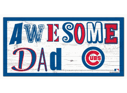 Chicago Cubs Awesome Dad 6x12 Sign