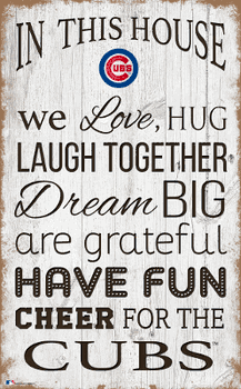 Chicago Cubs In This House 11x19 Sign