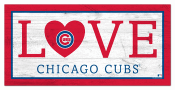 Chicago Cubs Love 6x12 Sign