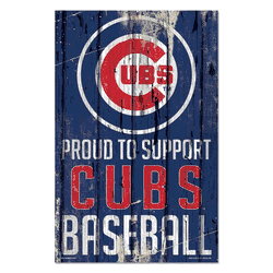 Chicago Cubs Sign 11x17 Wood Proud to Support Design