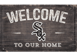 Chicago White Sox 11x19 Welcome to our Home Sign