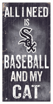 Chicago White Sox Baseball and My Cat 6x12 Sign