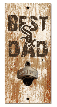 Chicago White Sox Best Dad Bottle Opener  Wood Sign