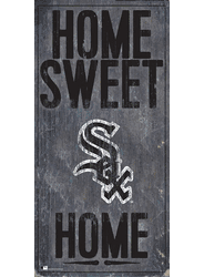 Chicago White Sox Home Home Sweet Home Sign