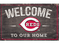 Cincinnati Reds 11x19 Welcome to our Home Sign