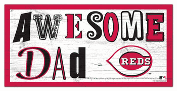 Cincinnati Reds Awesome Dad 6x12 Sign