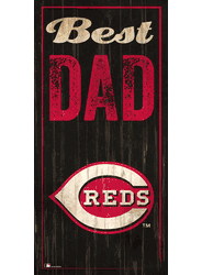 Cincinnati Reds Best Dad 6x12 Sign