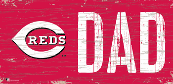 Cincinnati Reds DAD Sign