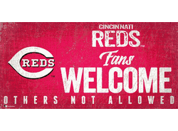 Cincinnati Reds Fans Welcome 6x12 Sign