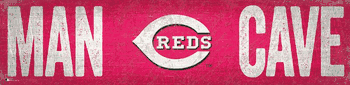 Cincinnati Reds Man Cave 6x24 Sign