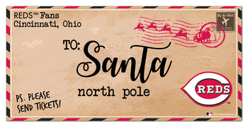 Cincinnati Reds To Santa 6x12 Sign