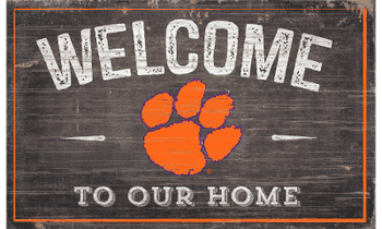 Clemson Tigers 11X19 Welcome to Our Home Sign