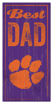 Clemson Tigers Best Dad Sign