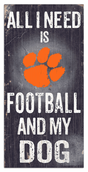 Clemson Tigers Football and My Dog Sign