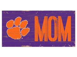 Clemson Tigers MOM Sign