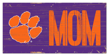 Clemson Tigers MOM Sign