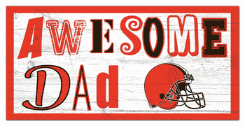 Cleveland Browns Awesome Dad 6x12 Sign