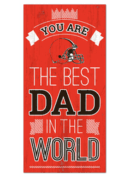 Cleveland Browns Best Dad in the World 6x12 Sign