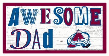 Colorado Avalanche Awesome Dad 6x12 Sign