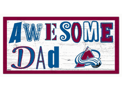 Colorado Avalanche Awesome Dad 6x12 Sign
