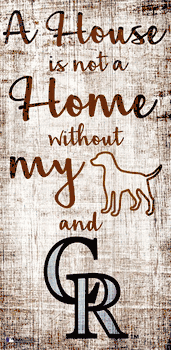 Colorado Rockies A House is not a Home Sign