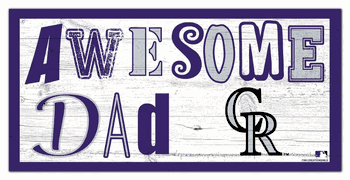 Colorado Rockies Awesome Dad 6x12 Sign