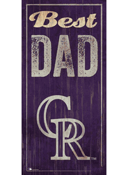 Colorado Rockies Best Dad 6x12 Sign