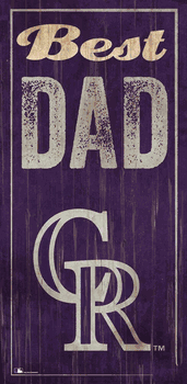 Colorado Rockies Best Dad 6x12 Sign