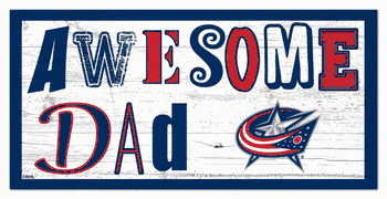 Columbus Blue Jackets Awesome Dad 6x12 Sign
