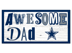 Dallas Cowboys Awesome Dad 6x12 Sign